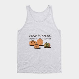 TERROR CREW: CRAZY PUMPKINS, HAUNTED CHUCKLES Tank Top